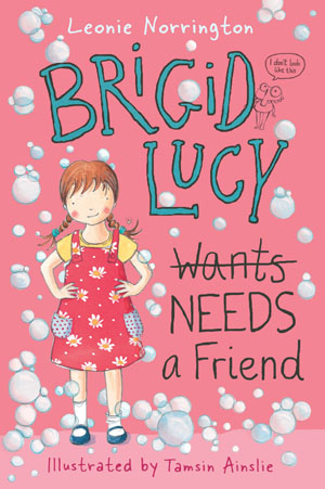 Brigid Lucy Needs a Friend